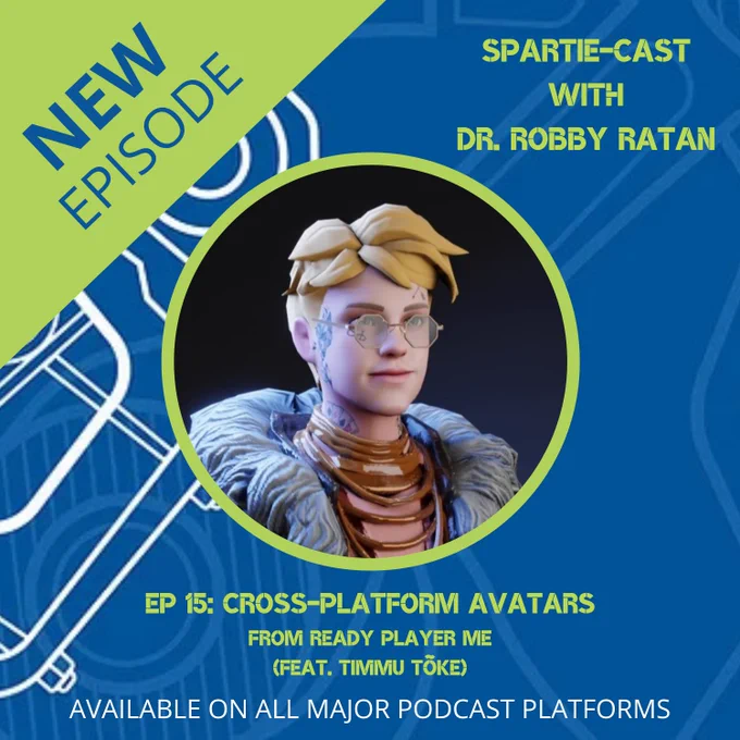 A new episode of the SPARTIE-Cast with Dr. Robby Ratan is now available on all major podcast platforms. Episode 15: Cross-Platform Avatars from Ready Player Me (feat. Timmu Toke). Featured image is Timmu's avatar from Ready Player Me.