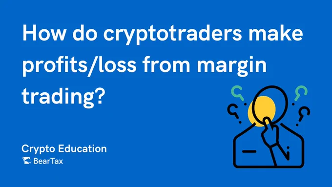 How do cryptotraders make profits/loss from margin trading?