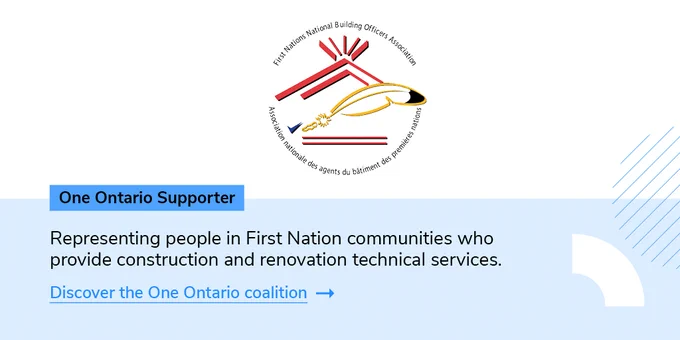 One Ontario supporter First Nations National Building Officers Association
