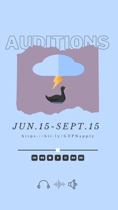 text reads: audition jun. 15-sept. 15 https://bit.ly/GTPNapply. in the center is a grey goose with a blue thundercloud and yellow lightning bolt above it.