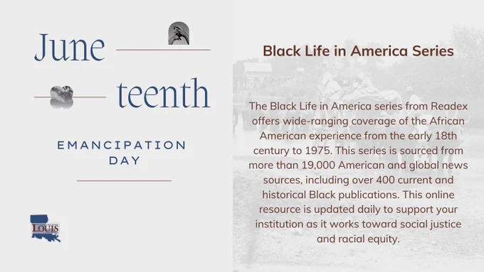 Graphic, Juneteenth: Emancipation Day; Black Life in America Series. 