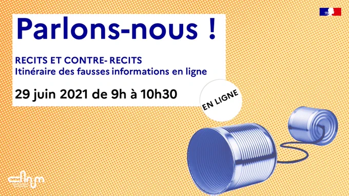 Visuel parlons-nous ! 29 juin de 9h à 10h30 - récits et ocntre-récits, itinéraire des fausses informations en ligne