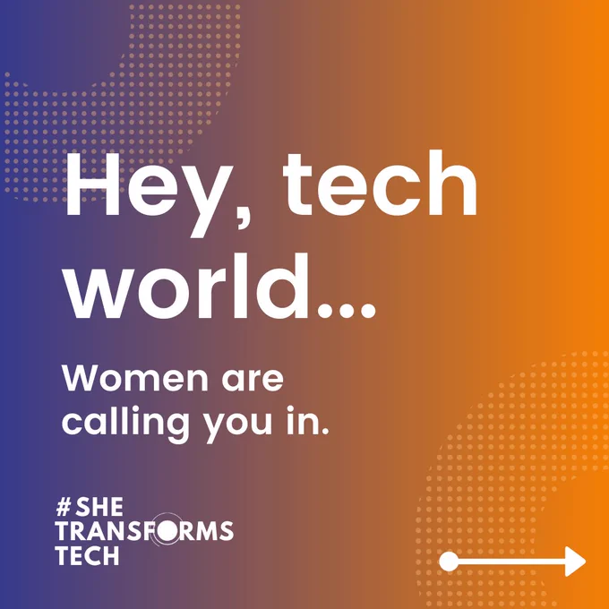 Image states, “Hey, tech world… Women are calling you in.”