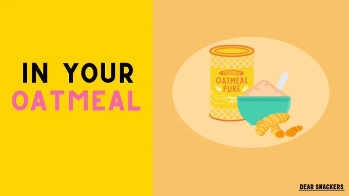 Bowl full of oatmeal and turmeric, can of oatmeal