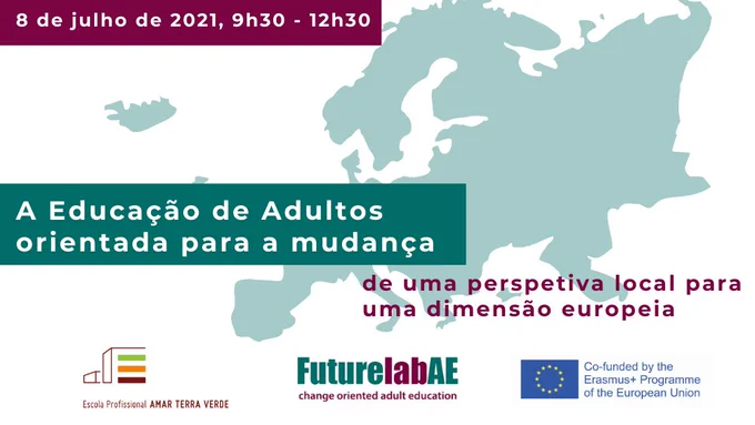 Banner with European map and event name: A Educação de Adultos orientada para a mudança - de uma perspetiva local para uma dimensão europeia
