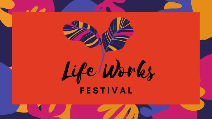 A red rectangle with a multicoloured border, featuring our logo – two leaves with purple, magenta and orange stripes, and black cursive writing which reads ‘LifeWorks Festival’.