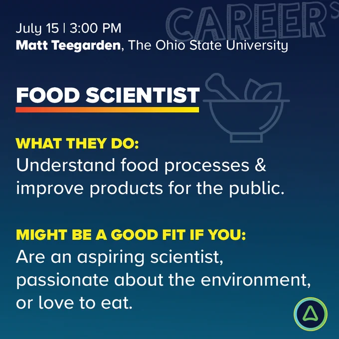 Sign up for a free interactive session with Matt Teegarden from The Ohio State University on July 15 to discover what it’s like to be a food scientist.