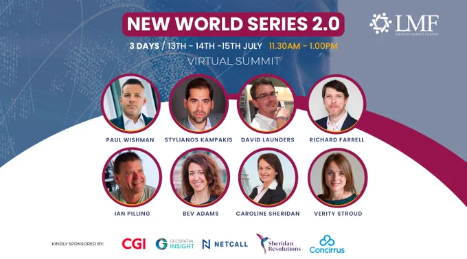 Some of our guest speakers and contributors who'll offer insight at our New World Series 2.0 on 13-14-15 July from 11.30am - 1pm