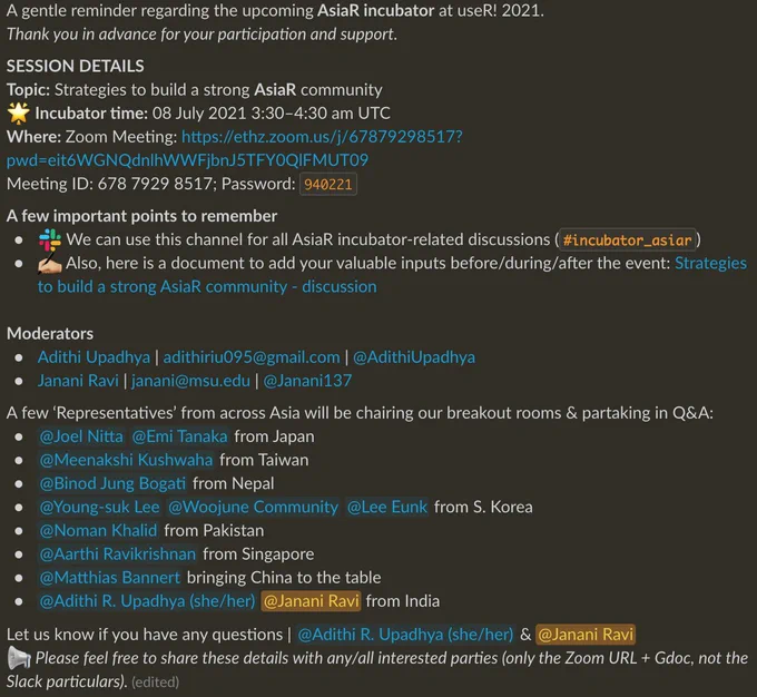 Screenshot from useR 2021 Slack with details on the AsiaR incubator. July 08, 2021, 3.30 UTC.

Featured useRs from India, Japan, Taiwan, Nepal, S. Korea, Pakistan, S'pore, and more!

Moderators: Adithi Upadhya and Janani Ravi
Questions? Please email janani@msu.edu