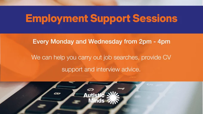 Photo of person typing on keyboard

Text reads; Employment Support Sessions

Every Monday and Wednesday from 2-4pm

We can help you carry out job searches, provide support and interview advice. 

