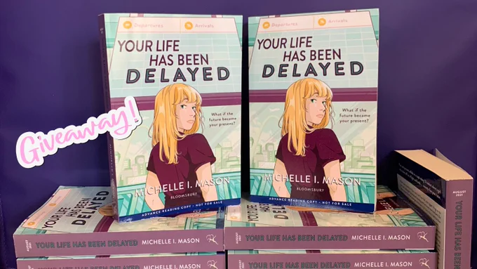 Advance Reading Copies of Your Life Has Been Delayed by Michelle I. Mason