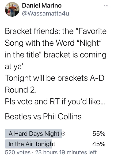In a poll, “A Hard Day’s Night” is beating “In the Air Tonight” by only 55% to 45%.