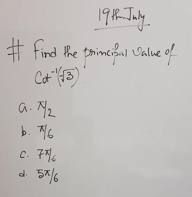 Find the principal value of the given Trigonometrical Angle