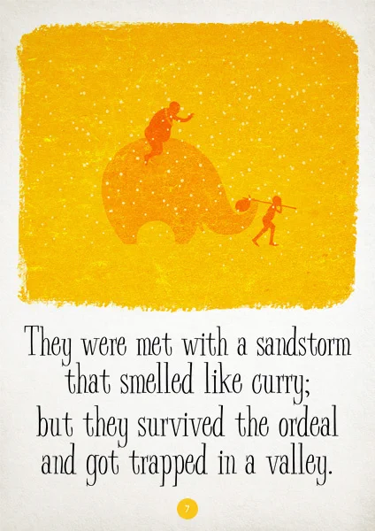 They were met with a sandstorm that smelled like curry; but they survived the ordeal and got trapped in a valley.