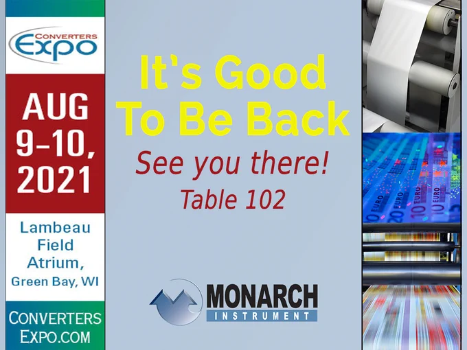 Monarch Instrument will be exhibiting at Converters Expo North on August 10th. Link: https://www.packagingstrategies.com/converters-expo