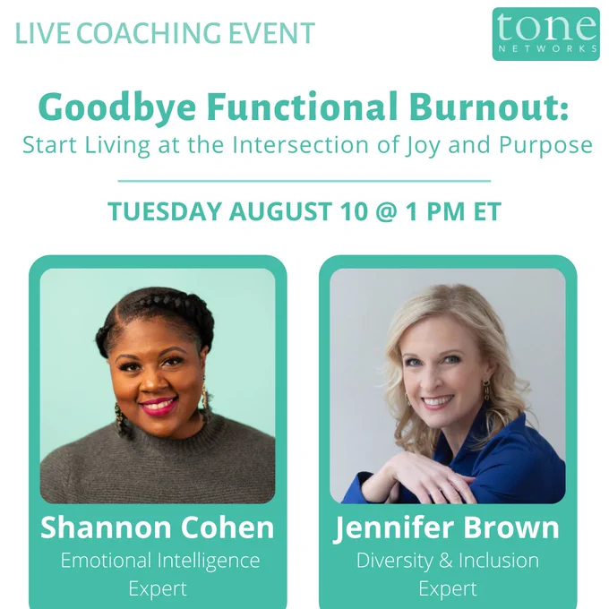 Live Coaching Event: Goodbye Functional Burnout: Start Living at the Intersection of Joy and Purpose 