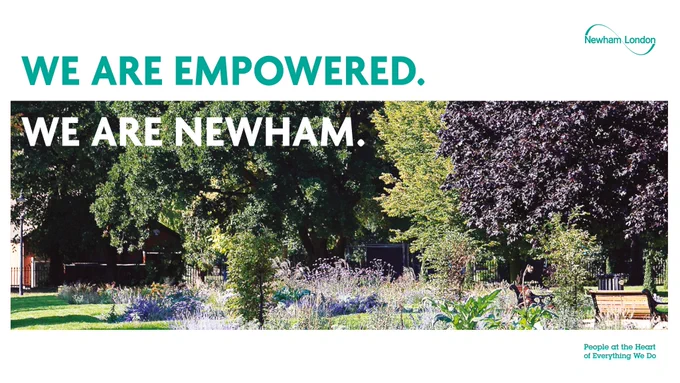We are empowered. We are Newham.