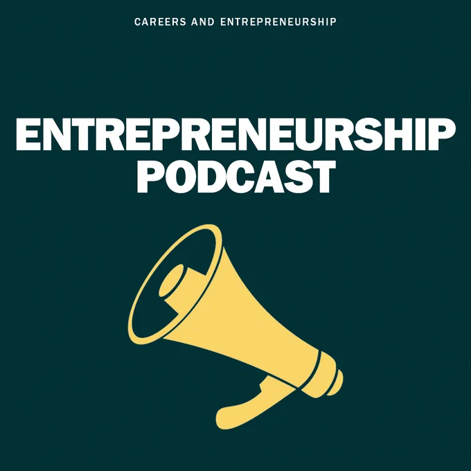 Image of yellow megaphone on green background with white 'entrepreneurship podcast' text