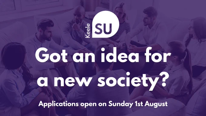 Got an idea for a new society? Applications open on Sunday 1st August!