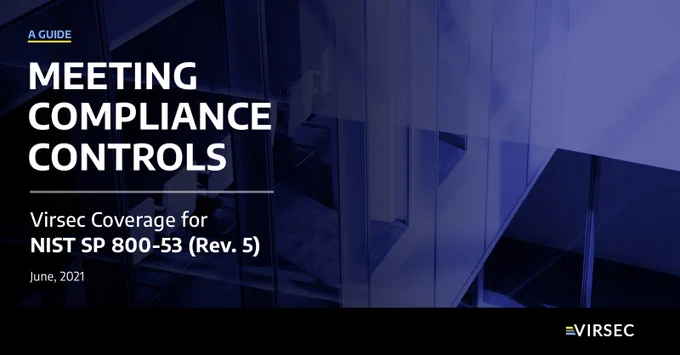 Virsec Ensures Compliance with NIST SP 800-53 rev5 Controls