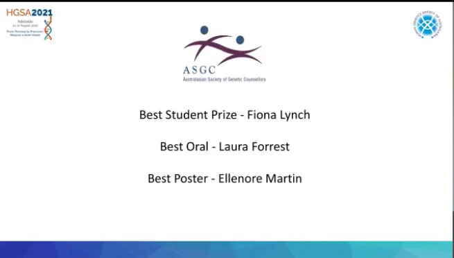 HGSA 2021 slide with ASGC logo, with prize winners. Best student prize - Fiona Lynch; Best oral - Laura Forrest; and best poster - Ellenore Martin