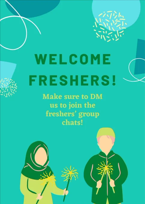 An aqua green poster with yellow sparkles, and a woman wearing a hijab standing opposite a man in a green kurta. The text in green says: welcome freshers, make sure to dm us to join the freshers' group chats