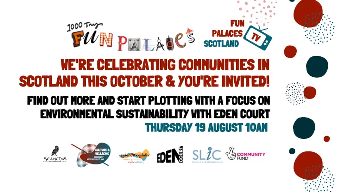 We're celebrating communities in scotland this october & you're invited!

Find out more and start plotting with a focus on environmental sustainability with Eden Court THURSDAY 19 AUGUST 10am 