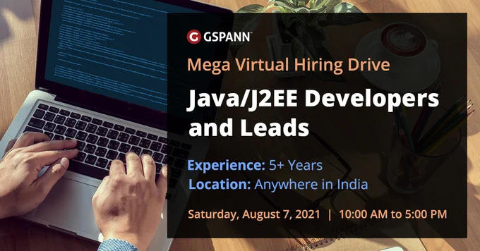 GSPANN is conducting a virtual hiring drive for experienced Java/J2EE Developers and Leads on Saturday, August 7. The person will collaborate with inter-disciplinary product and engineering teams to solve unique challenges at a vast scale.

#GSPANNHiringDrive #GSPANNJobs #JavaDevelopers #JavaLeads #JavaJobs #J2ee #Microservices #SpringBoot #SpringFramework #Spring #JavaScript #React #Angular #AWSLambda #Docker #Kubernetes #Containers #Containerization
