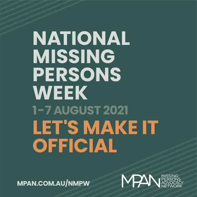 White text reading National Missing Persons Week, 1 - 7 August 2020, Let's Make It Official.