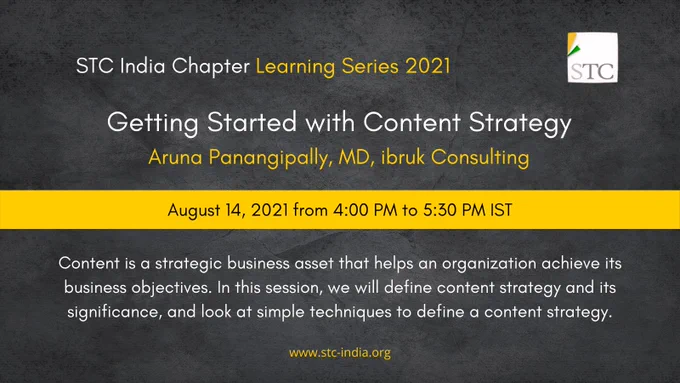 Content is a strategic business asset that helps an organization achieve its business objectives. In this session, we will define content strategy and its significance, and look at simple techniques to define a content strategy. Come join us on August 14, 2021 at 4:00 PM India time for this session. You can register at https://stc-india.org