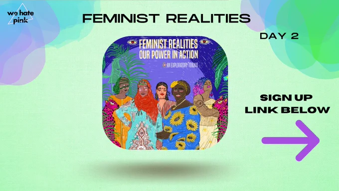 Picture of women from diverse backgrounds. Title named, 'Feminist Realities Day 2".