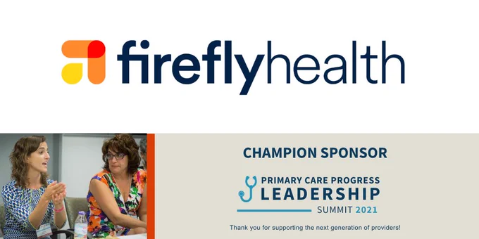 PCP’s Leadership Summit wouldn’t be possible without Firefly Health and our other sponsors. Thank you for your support!