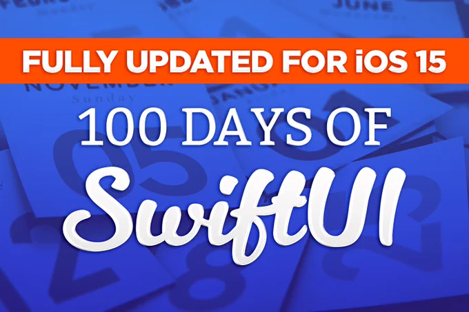 The 100 Days of SwiftUI, fully updated for iOS 15.