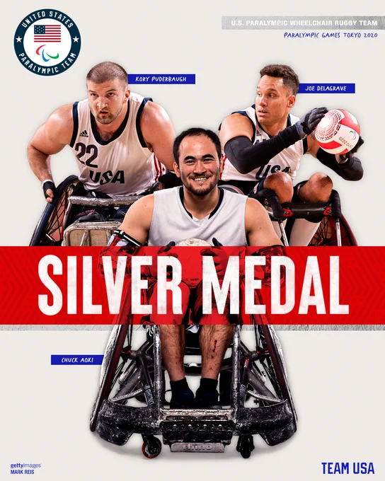 Photo of Chuck Aoki smiling, Kory looking determined and Joe Delegrave looking to pass the ball with text "Silver Medal. U.S. Paralympic Wheelchair Rugby Team. Paralympic Games Tokyo 2020."