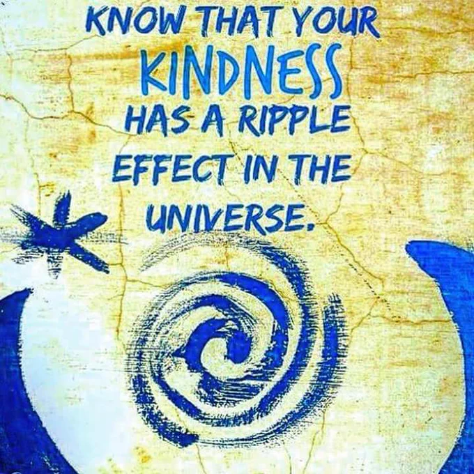 There is a blue spiral at the bottom of the picture on a yellowy and white background. The spiral and caption look like they are written with a paintbrush. The caption reads: Know that your kindness has a ripple effect in the universe.