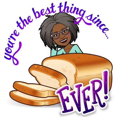 Bitmoji: you're the greatest thing since (sliced bread) ever!