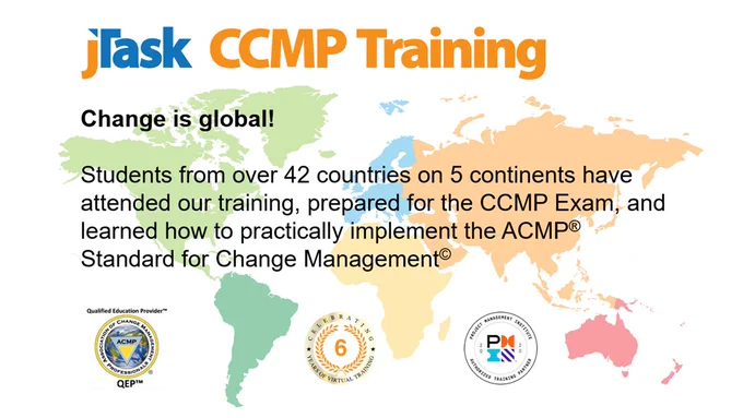 Change is global! Students from over 42 countries on 5 continents have attended our training, prepared for the CCMP Exam, and learned how to practically implement the ACMP® Standard for Change Management© 
