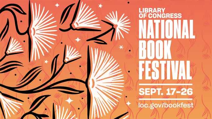 Library of Congress National Book Festival, Sept. 17-26. loc.gov/bookfest