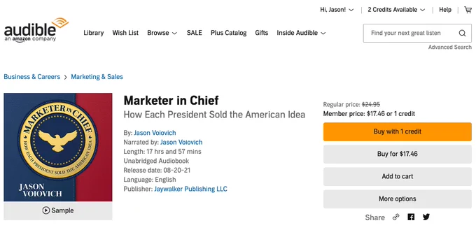 Marketer in Chief: How Each President Sold the American Idea - by Jason Voiovich - Audiobook edition published by Jaywalker Publishing on Audible
