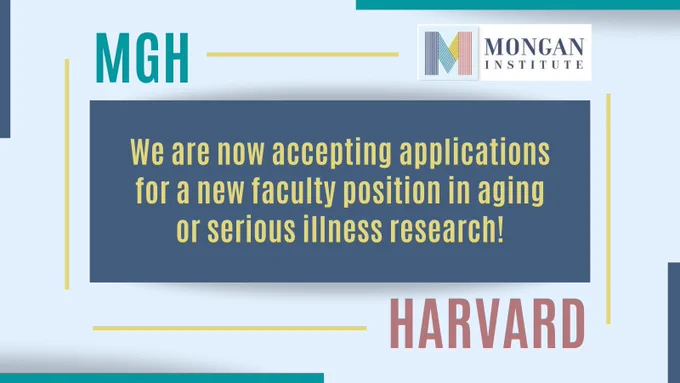 We are now accepting applications for a new faculty position in aging or serious illness research!