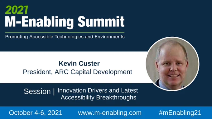 Logo of 2021 M-Enabling Summit, with text Kevin Custer, President ARC Capital Development and his headshot. Footer text October 4-6, www.m-enabling.com.
