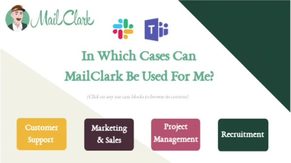 MailClark Quick Use Case Guide for Slack and MS Teams Users