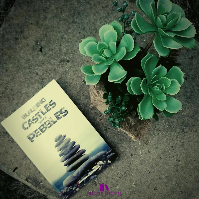 #BuildingCastlesWithPebbles 