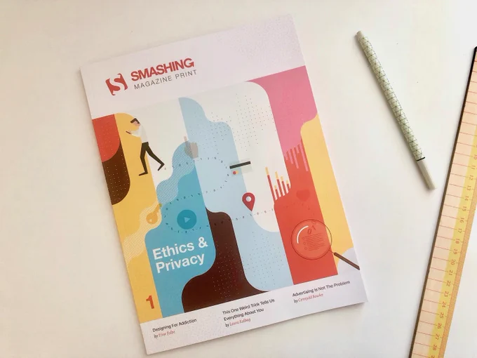 Cover of printed magazine titled “Smashing Magazine Print: No. 1: Ethics and Privacy”.