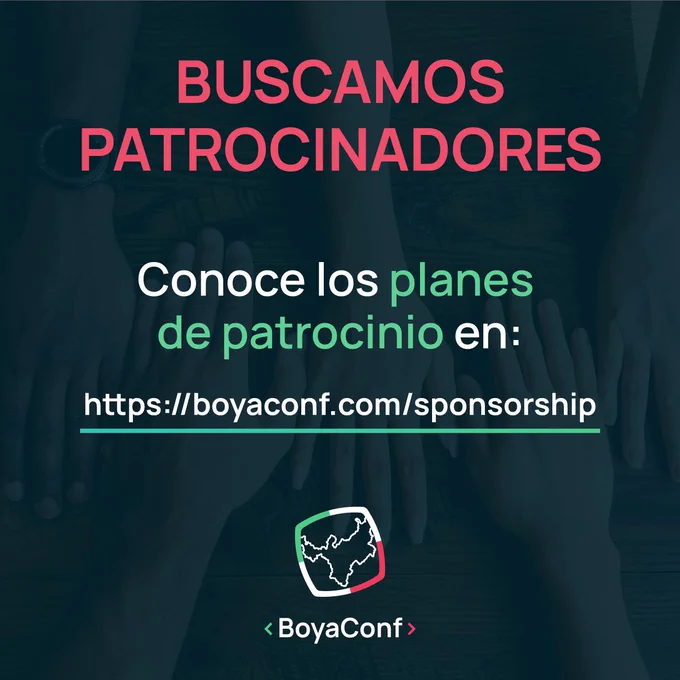 Buscamos patrocinadores. Conoce los planes de patrocinio en https://boyaconf.com/sponsorship BoyaConf 2019