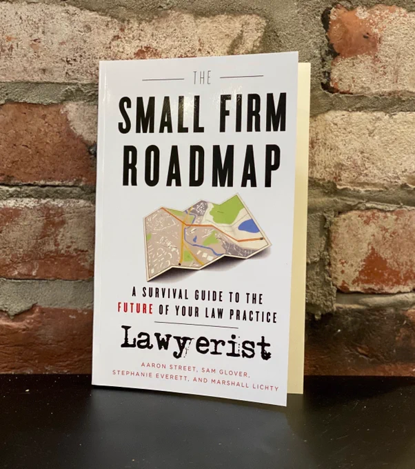 The Small Firm Roadmap book from Lawyerist.