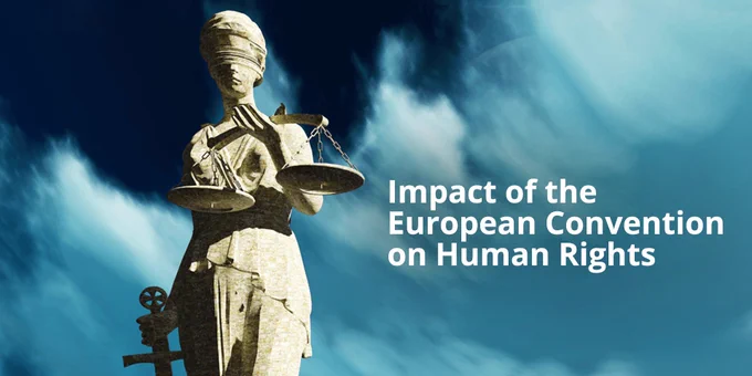 Impact of the European Convention on Human Rights