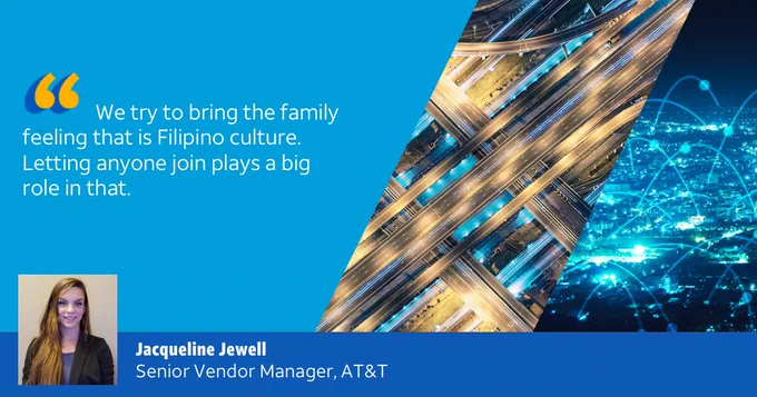 Testimonial from Jacqueline about the AT&T FACES Employee Resource Group: "We try to bring the family feeling that is Filipino culture. Letting anyone join plays a big role in that."