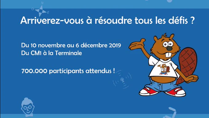 Arriverez-vous à résoudre tous les défis ?
Du 10 novembre au 6 décembre 2019
Du CM1 à la Terminale
700000 participants attendus !
