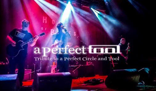 A Perfect Tool - A Perfect Circle and Tool Tribute